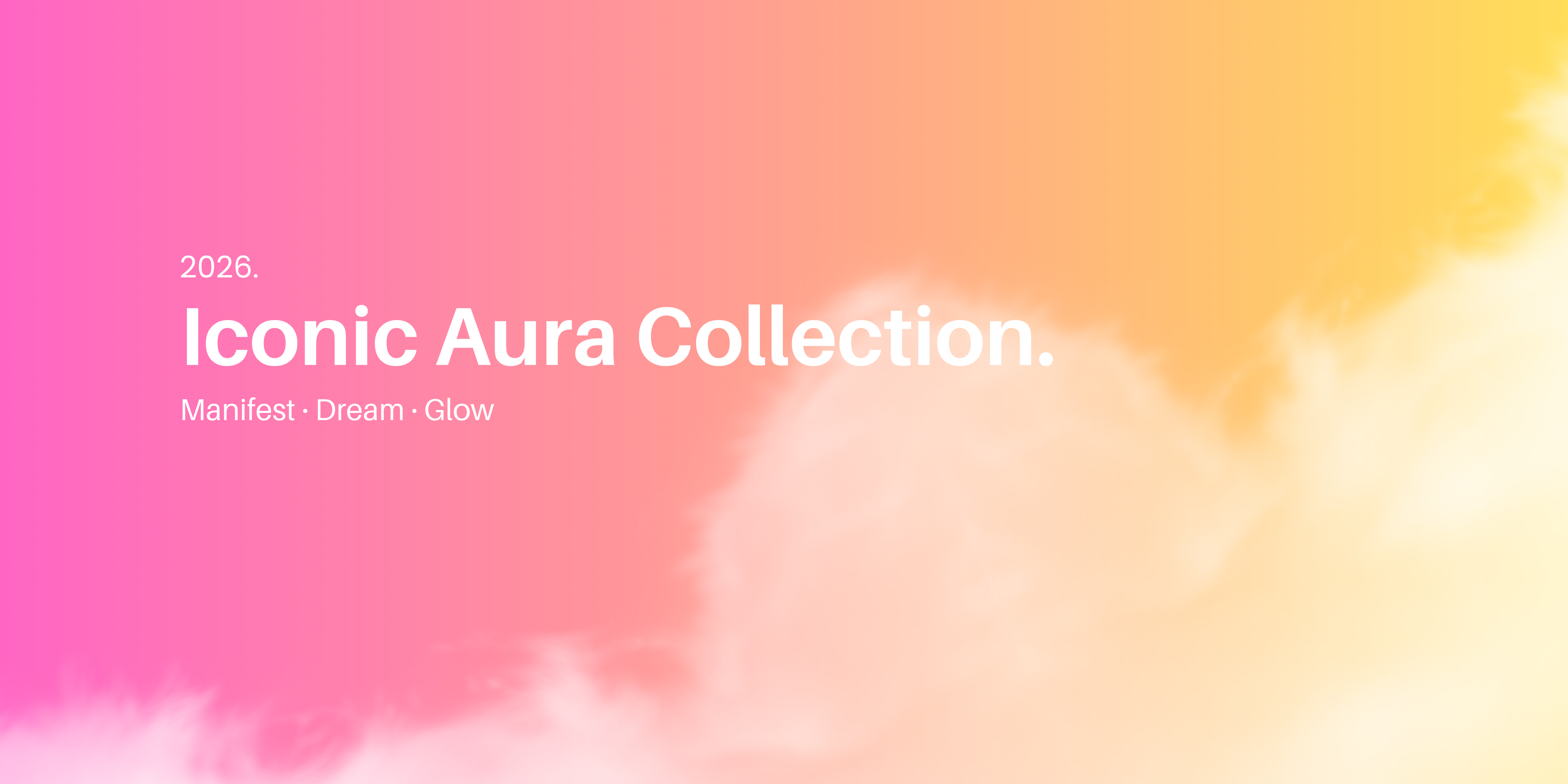 Iconic Aura Collection